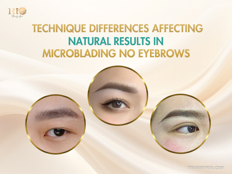 Three close-up examples of different techniques for microblading no eyebrows to achieve natural results at rio beauty spa.