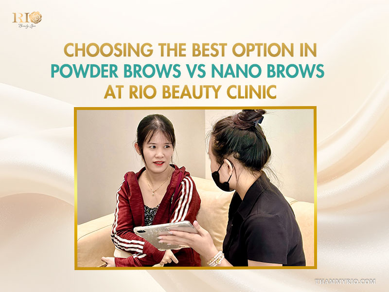 Consultation at Rio Beauty Clinic comparing nano brows vs powder brows for a new eyebrow client.