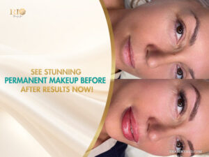 Professional permanent makeup before after results for stunning eyebrows, eyeliner, and lip tint.