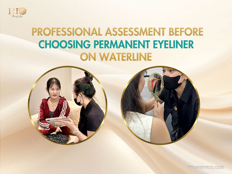 Professional consultation and assessment for permanent waterline eyeliner with a beauty expert.