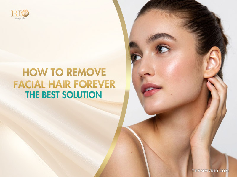 A woman with smooth skin and text how to remove facial hair forever the best solution.