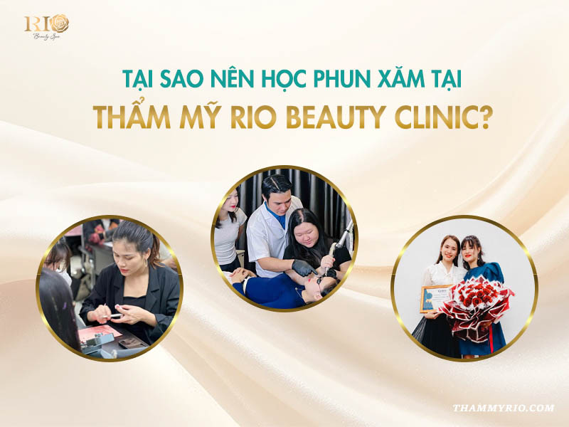 Banner lý do nên chọn Rio Beauty Clinic - địa chỉ học phun xăm uy tín tại Hà Nội