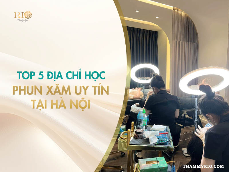 Lớp học thực hành phun xăm thẩm mỹ tại Rio Beauty Spa - địa chỉ học phun xăm uy tín tại Hà Nội.