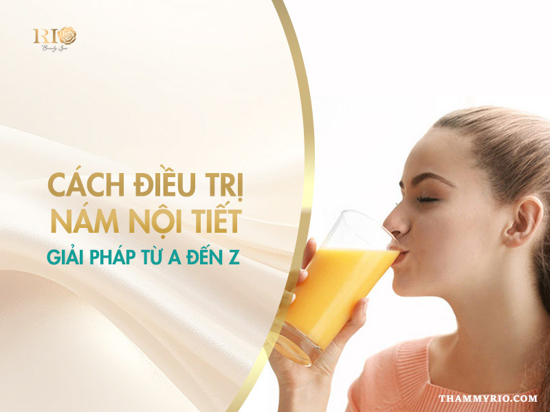 Cách điều trị nám nội tiết từ A đến Z