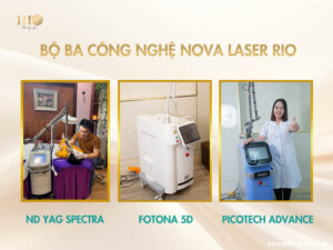 Tổ hợp công nghệ Nova Laser với Picotech Advance, Nd Yag Spectra và Fotona 5D