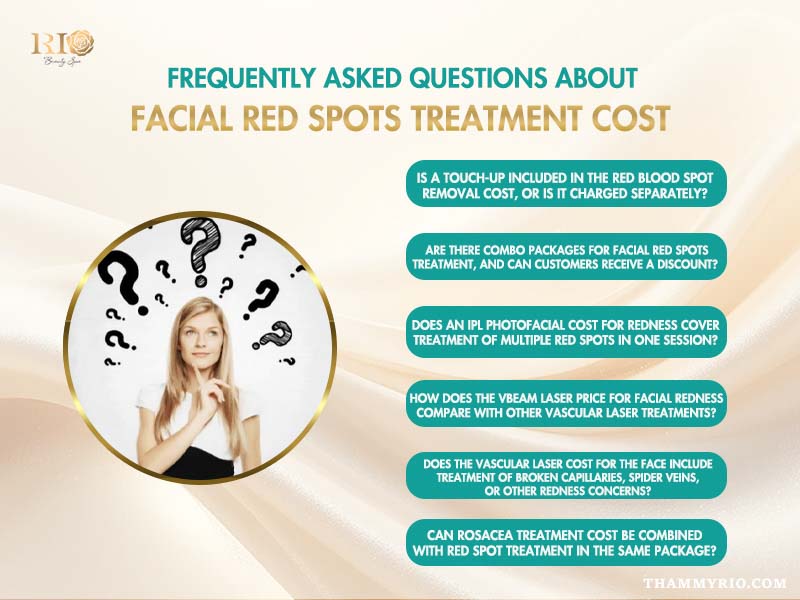 Frequently asked questions about facial red spots treatment cost