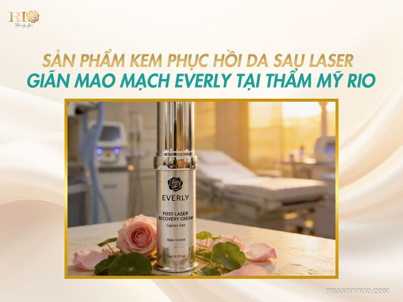: Chai kem Everly Post-Laser Recovery Cream chuyên dùng làm kem phục hồi da giãn mao mạch sau laser tại Thẩm mỹ Rio