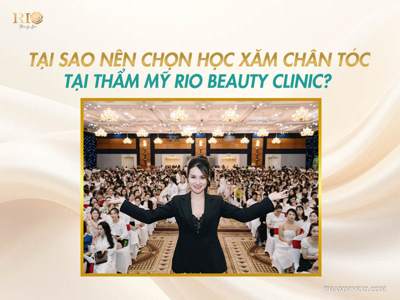 Môi trường đào tạo uy tín chuyên nghiệp của khóa học xăm chân tóc SMP tại Rio Beauty Clinic.