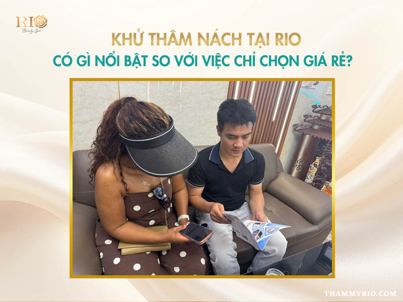 Chuyên gia Thẩm mỹ Rio tư vấn chi tiết phác đồ và giải đáp khử thâm nách giá bao nhiêu cho khách hàng