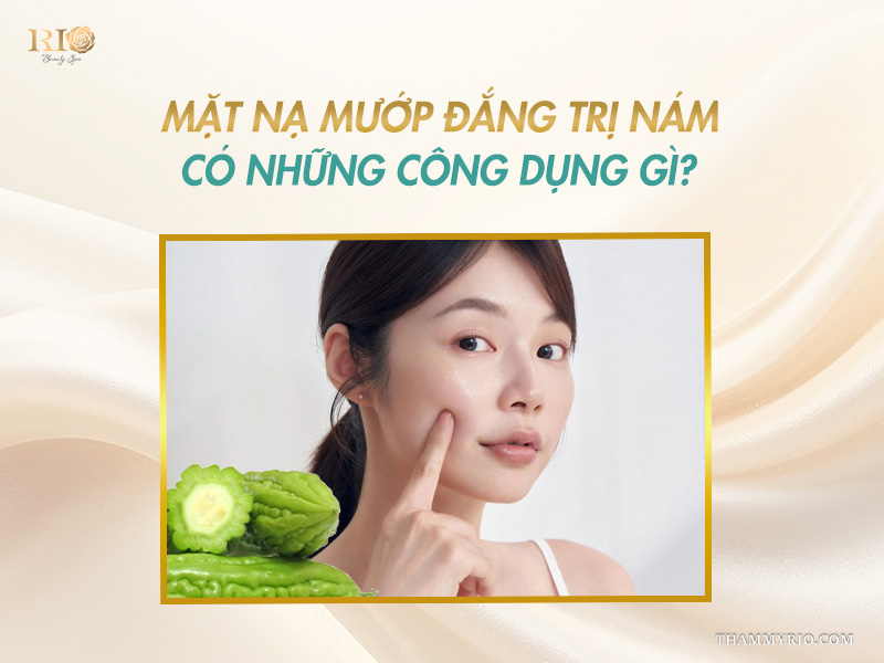 Tìm hiểu những công dụng tuyệt vời của mặt nạ mướp đắng trị nám đối với làn da.