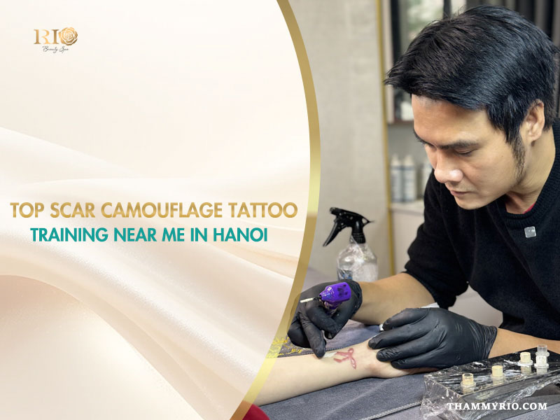 Top scar camouflage tattoo training near me in Hanoi at Rio Beauty Clinic.