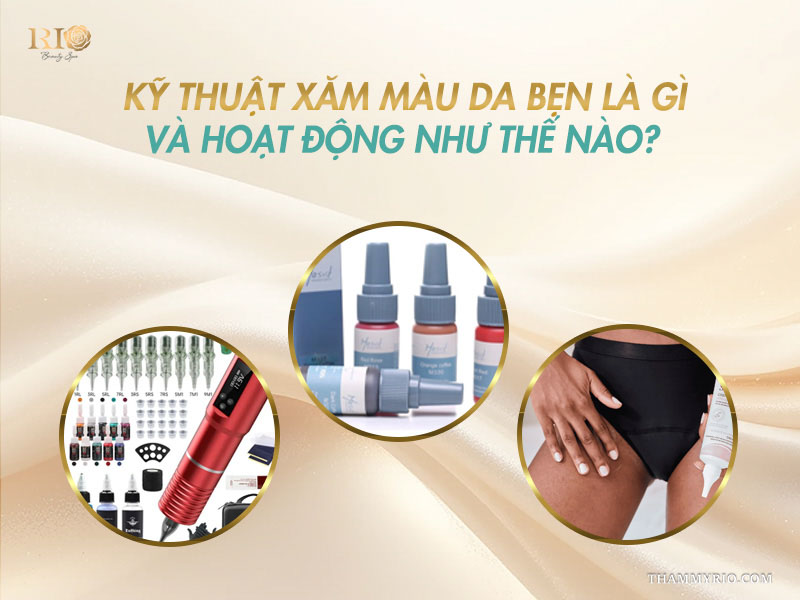 Thiết bị vi kim chuyên dụng và mực hữu cơ sinh học phục vụ xăm màu da khử thâm bẹn