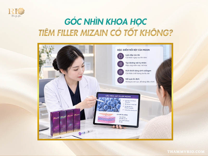 Bác sĩ giải thích từ góc nhìn khoa học tiêm filler Mizain có tốt không.