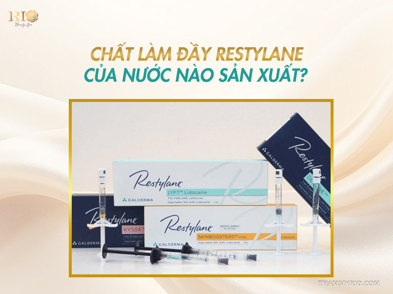 Các dòng sản phẩm giúp nhận biết Restylane của nước nào sản xuất.