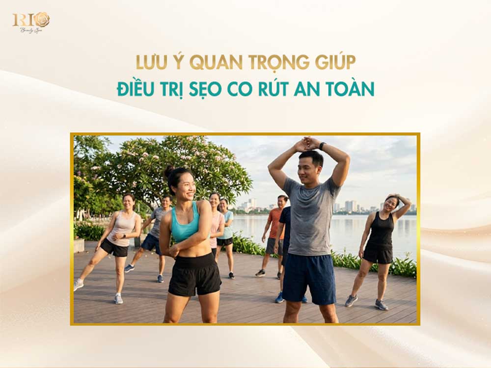 lưu ý quan trọng giúp quá trình trị sẹo co kéo an toàn